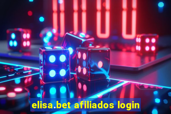 elisa.bet afiliados login